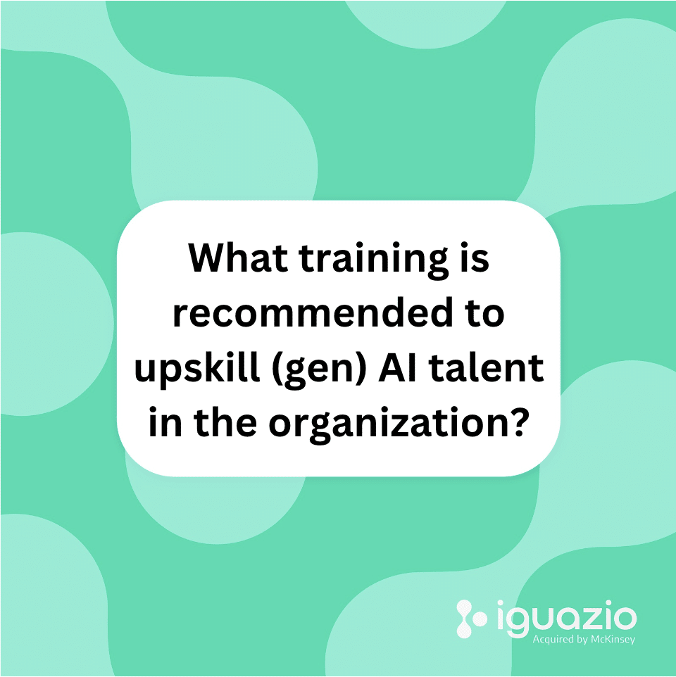 Training to Upskill Gen AI Talent in Organizations